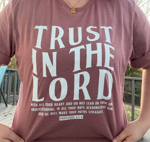 Proverbs 3:5-6 Tee