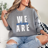 We are Indians Sweatshirt