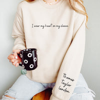 I wear my heart on my sleeve sweatshirt