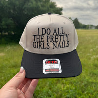 Pretty Girls Nails Hat