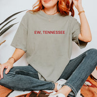 Ew, Tennessee Tee