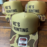 He’s Hunting Trucker Hat