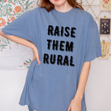 Raise Them Rural Tee