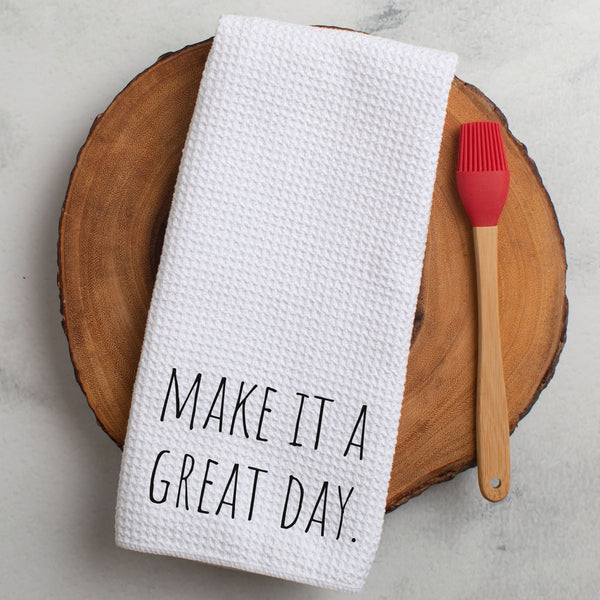 Great Day Kitchen Tea Towel