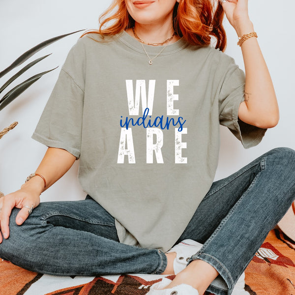 We Are Indians Tee