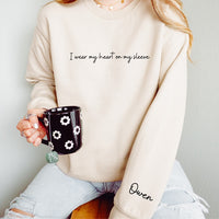 I wear my heart on my sleeve sweatshirt