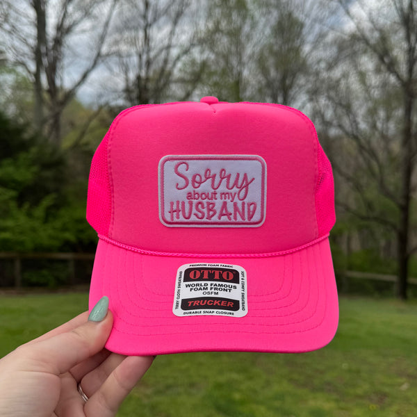 Sorry About My Husband Trucker Hat